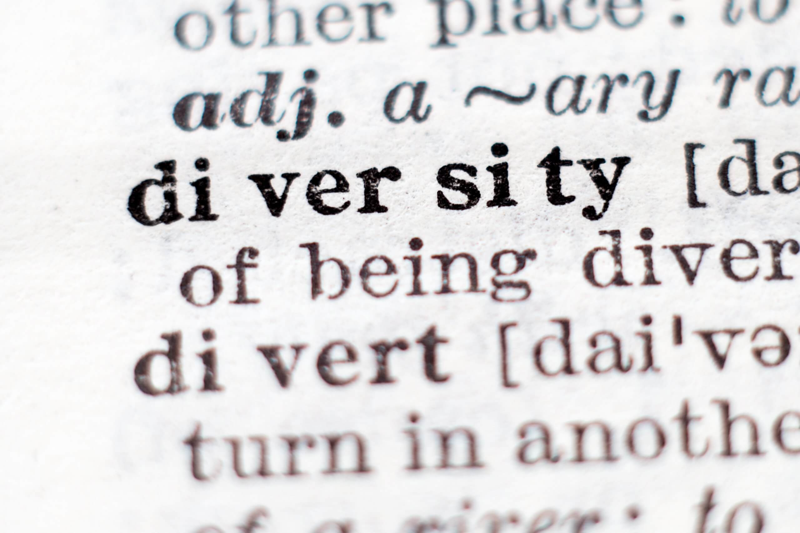 Photograph of the word ‘diversity’ and multiple definitions of the word.